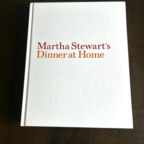Martha Stewart's Dinner at Home: 52 Quick Meals to Cook for Family and Friends - Picture 1 of 5